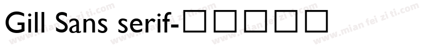 Gill Sans serif字体转换